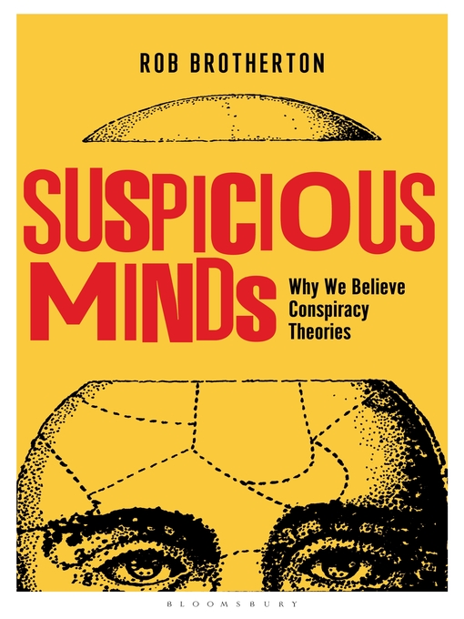 Title details for Suspicious Minds by Rob Brotherton - Available